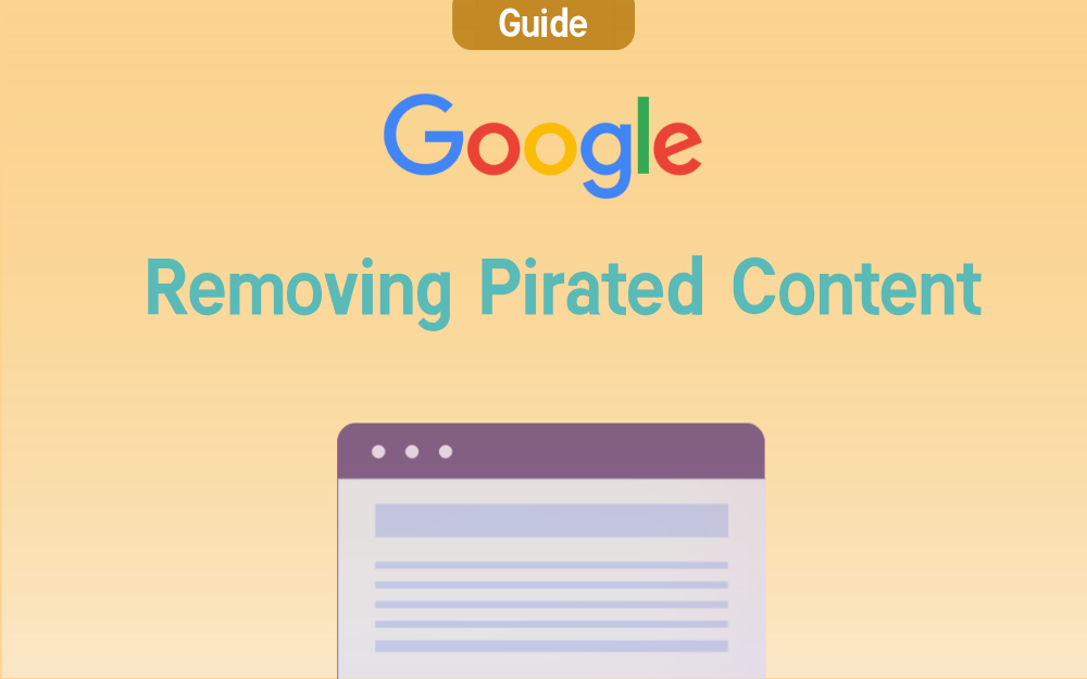 Quick and Effective Google DMCA Takedown Guide-Erasa