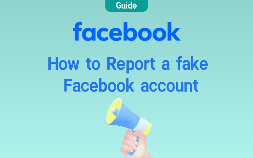 How to Report a Fake Facebook Account -Erasa